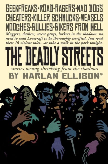 The Deadly Streets by Harlan Ellison