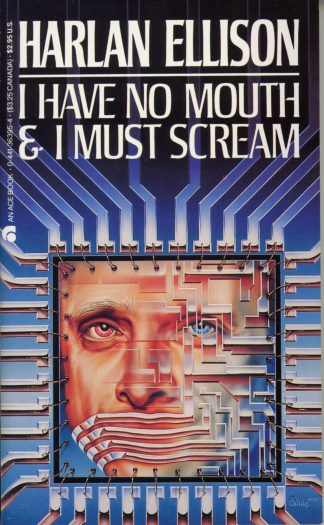 I Have No Mouth & I Must Scream (1983 Ace Books 2nd Edition Mass Market Paperback)